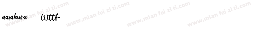 aasakura 常规(1).ttf字体转换